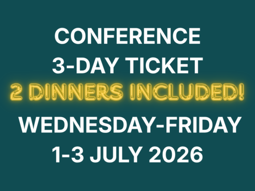 Conference 3-day ticket, Wednesday – Friday 1-3 July 2026, SPECIAL OFFER